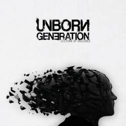 Unborn Generation : Culture of Violence